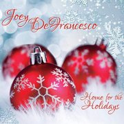 Joey DeFrancesco - Home for the Holidays (2014)