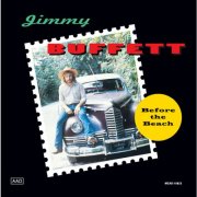 Jimmy Buffett - Before The Beach (1993)