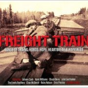 VA - Freight Train: Songs of Trains, Hobos, Hope, Heartbreak & Happiness [2CD Set] (2017)