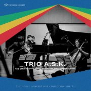 Trio A.S.K. - The House Concert Live Collection, Vol. 53: Trio A.S.K. (Live at 3rd Floor, Artist House, Daehak-ro, Seoul, 2/9/2015) (2025) [Hi-Res]