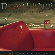 Dream Theater - Greatest Hit (...And 21 Other Pretty Cool Songs) (2008) CD-Rip