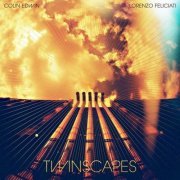 Colin Edwin / Lorenzo Feliciati - Twinscapes (2014)