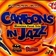 Massimo Farao - Cartoons In Jazz (2006)