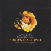 Matija Dedic Trio - Kontesa (2020)