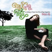 Various Artists - Milk of the Tree: An Anthology of Female Vocal Folk and Singer-Songwriters 1966-73 (2017) CD Rip