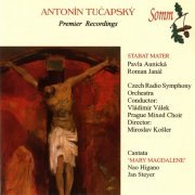 Antonin Tucapsky - Tučapský: Stabat Mater - Mary Magdalene (2014)