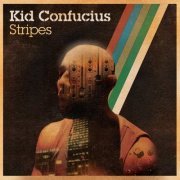 Kid Confucius - Stripes (2007)