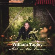 William Topley - All in the Downs (2007)