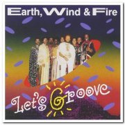 Earth, Wind & Fire - Let's Groove (1990)