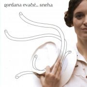 Gordana Evacic - Sneha (2009)