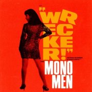 The Mono Men – Wrecker! (1992)