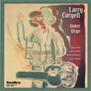 Larry Coryell - Inner Urge (2000), 320 Kbps