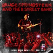 Bruce Springsteen & The E Street Band - 2013-07-11 Rome, Italy (2014)