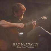 Mac McAnally - Once In a Lifetime (2020)