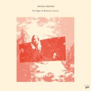 Selma French - No Sign Of Rotten Leaves (2025) Hi-Res