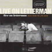 Various Artists - Live On Letterman: Music from the Late Show (Live) (1997)