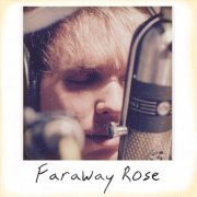 Ryan Glenn - Faraway Rose (2021)