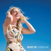 Georgie Aué - Desert Cry (2022)