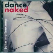 John Mellencamp - Dance Naked (1994)