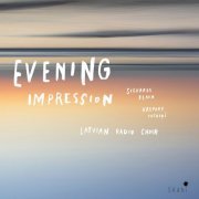 Latvian Radio Choir - Evening Impression (2019)