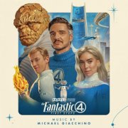 Michael Giacchino - The Fantastic Four: First Steps (Original Motion Picture Soundtrack) (2025)