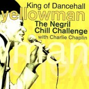 Yellowman - The Negril Chill Challenge (1987)