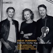 Peter Herresthal, Clément Mao-Takacs, Oslo Philharmonic Orchestra - Kaija Saariaho: Circle Map, Graal théâtre, Vers toi qui es si loin & Neiges (2019) [Hi-Res]