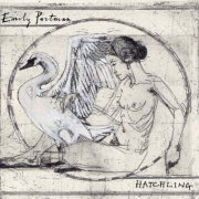 Emily Portman - Hatchling (2012)