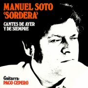 Manuel Soto "Sordera" - Cantes De Ayer Y De Siempre (Remasterizado 2026) (2026) [Hi-Res]