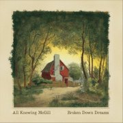 All Knowing McGill - Broken Down Dreams (2023)