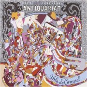 Antiquariat - Vida de carrusel (2016) [Hi-Res]