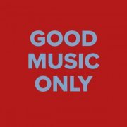 VA - Good Music Only (2020) flac