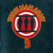 Three Man Army - 3 (Reissue) (1973-74/2005)