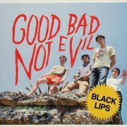 Black Lips - Good Bad Not Evil (2007)