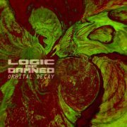 Logic Be Damned - Orbital Decay (2023)