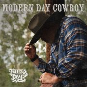 Taulia - Modern Day Cowboy (2024)