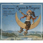 Jassi Zahharov, Mati Körts, Mia Huhta, Sauli Tiilikainen - Tamberg: Cyrano de Bergerac, Op. 45 (2022)