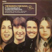 The Mama's & The Papa's - If You Can Believe Your Eyes And Ears (2013) LP