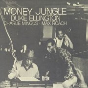 Duke Ellington - Money Jungle (1962/2002)