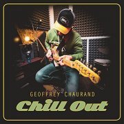 Geoffrey Chaurand - Chill Out (2021)