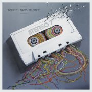 Scratch Bandits Crew - Stereo 7 (2015)