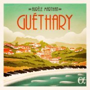 Aurèle Marthan - Guéthary (2022) [Hi-Res]