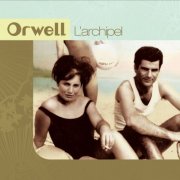Orwell - L'archipel (Remastered 2025) (2026)