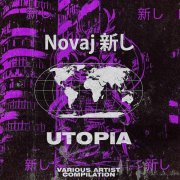 VA - Novaj 新し Utopia (2019)