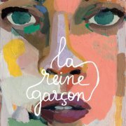 La Reine Garçon - La Reine Garçon (2021)