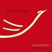 The Wild Swans - Magnitude (The Sire Years) (1988/2007)