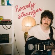 Dawson Forsey - Howdy Stranger (2023)