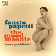 Fausto Papetti & The Mood Mosaic - Amor Prohibido (Vibraciones Sin Aliento) (2026) [Hi-Res]