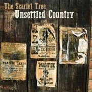 The Scarlet Tree - Unsettled Country (2021)