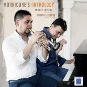Andrea Tassini, Gabriele Pezone - Morricone 's antology (2020)